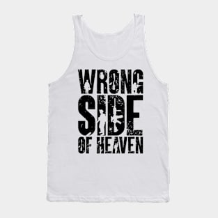 Wrong Side of Heaven Tank Top